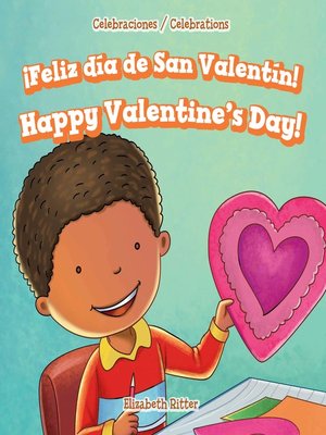 cover image of ¡Feliz día de San Valentín! / Happy Valentine's Day!